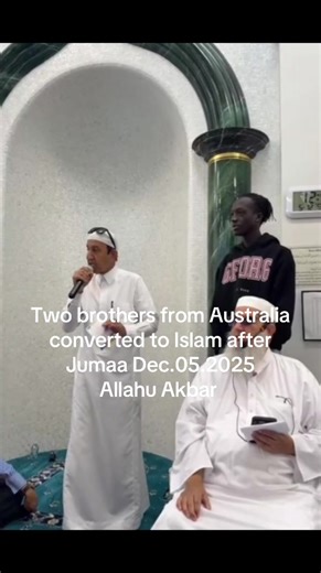 Two brothers from Australia converted to Islam after Jumaa Dec.05.2025 Allahu Akbar #CapCut #NewMuslim #RevertToIslam #alhamdulillah #convertstoislam