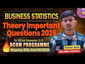Important Theory Questions Business Statistics 2025 | BCom Sem 3, Dec Exam | DU Regular/SOL/NCWEB