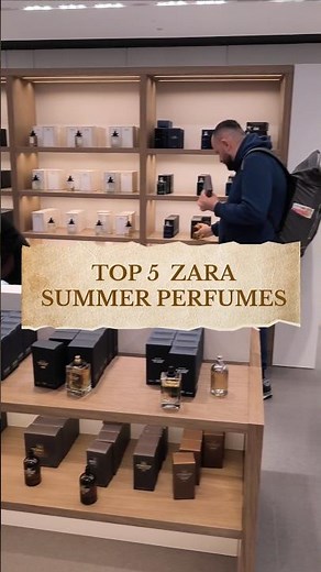 Top 5 Zara Perfumes For Summer 2025 #zaraperfume #zaraman #summer2025