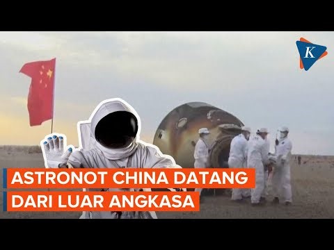 Detik-detik Astronot China Pulang ke Bumi