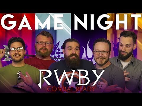 RWBY: Combat Ready GAME NIGHT!!