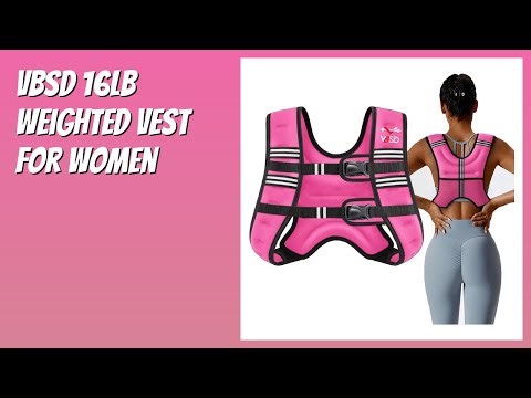 REVIEW (2026): VBSD 16LB Weighted Vest for Women. Features