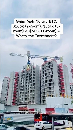 Ghim Moh Natura BTO: $206k (2-room), $364k (3-room) & $516k (4-room) - Worth the Investment?