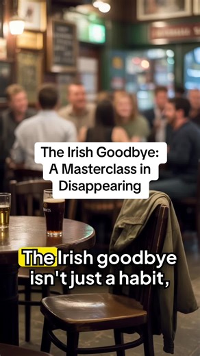 The Irish Goodbye: Understanding the Art of Vanishing