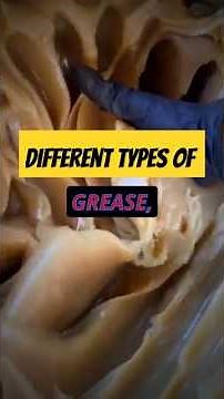 different types of grease to suit your needs