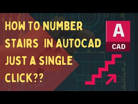 How to number stairs in Autocad ?? IN A SINGLE CLICK !!