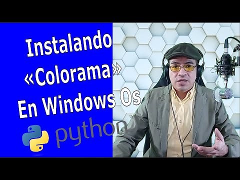 Clase 12 Python - Instalando «colorama» En Windows OS