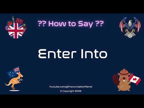 🚪➡️ How to Pronounce Enter Into? (CORRECTLY) | Pronunciation Planet