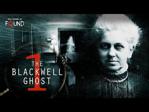 The Blackwell Ghost 1 | Official Trailer | Stream for FREE on FOUND