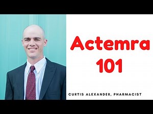 Actemra 101 - Plus Make Sure Your Doctor Knows About These Lab Changes