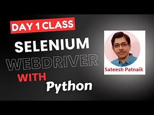 Selenium WebDriver With Python Class| Sateesh Patnaik | How To Configure WebDriver With Python 👇Desc