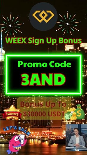 WEEX Signup Bonus Guide: Use Referral Code "3AND" for Maximum Benefits