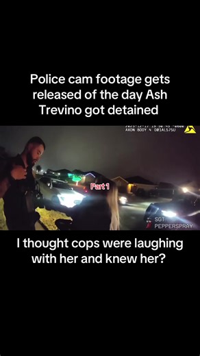 #youresuchahottea #fyp #qualiteaaaa #wendyortiz #ashleytrevino | cop cam footage