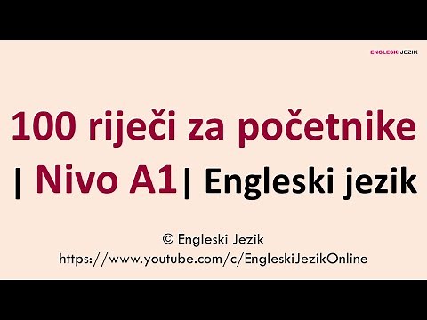 100 riječi za početnike | Nivo A1 | Engleski jezik