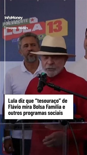 Lula diz que “tesouraço” de Flávio mira Bolsa Família e outros programas sociais | InfoMoney News