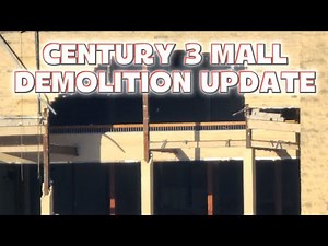 Century 3 Mall Demolition Update