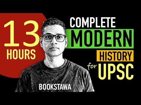 COMPLETE - Modern History in 13 Hours for UPSC by Bookstawa