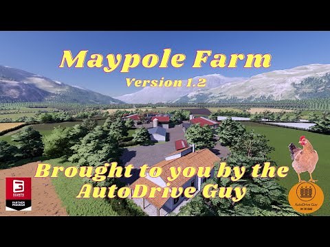 Farming Simulator 22 - Maypole Farm AutoDrive (Updated Version 1.2)