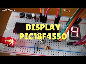 Display 7 segmentos PIC18F4550 - Wels Theory