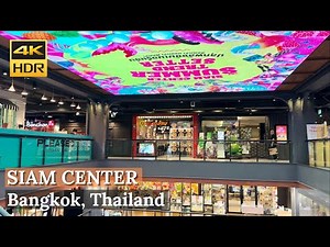 [BANGKOK] Siam Center : "The Perfect Place for Shopping and Entertainment" | Thailand [4K HDR Walk]