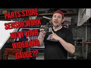 Will a parts store Wideband sensor work with your Gauge or EFI?!
