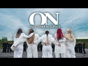 BTS - ON by ELEVATE [full rus cover/фул кавер]