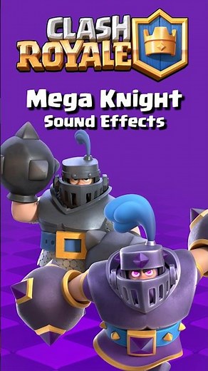Mega Knight Sound Effects #megaknight #clashsoundeffects #soundeffects #megakightsounds