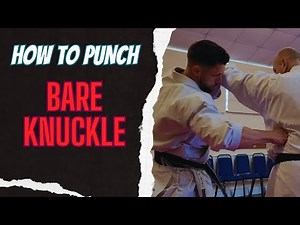 How to punch bare knuckle - Karate's hook punch
