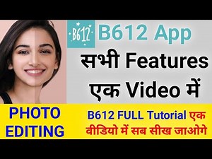 B612 App Full Tutorial - B612 App kaise Use kare | B612 app full settings | B612 app all features