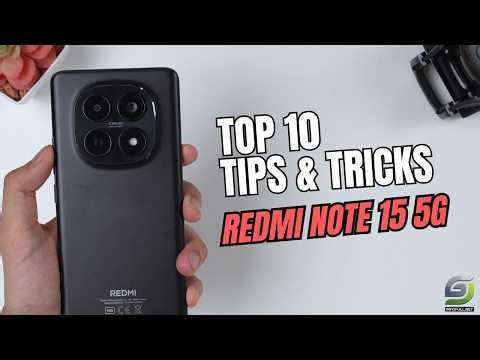 Top 10 Tips and Tricks Redmi Note 15 5G You Need to Know