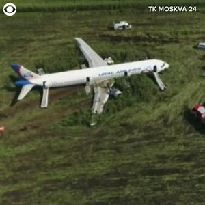33K views | MIRACULOUS LANDING: A Russian passenger plane with 233 people on board made an emergency landing in the middle of a corn field near Moscow on Thursday. Dozens of people were hurt, but amazingly, no one was killed. The Airbus A321 hit a flock of birds during takeoff. | CBS Newspath | Facebook