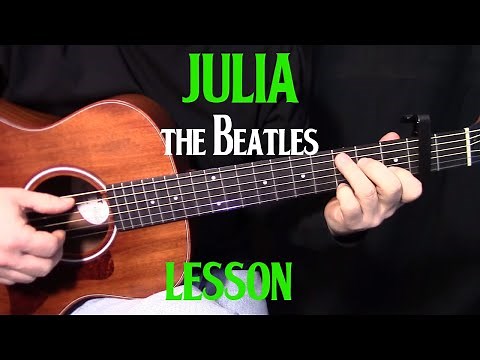 how to play Julia by The Beatles_John Lennon - acoustic guitar lesson