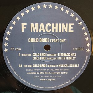 F Machine - Child Bride (Part One)