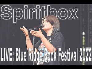 Spiritbox LIVE (Multi Camera HD) Blue Ridge Rock Festival 2022