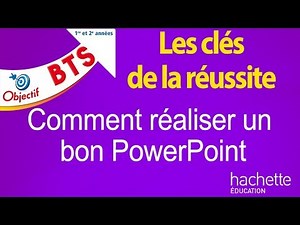 Les clés de la réussite - Comment réaliser un bon PowerPoint