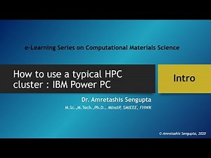 How to use a typical HPC cluster : IBM Power PC