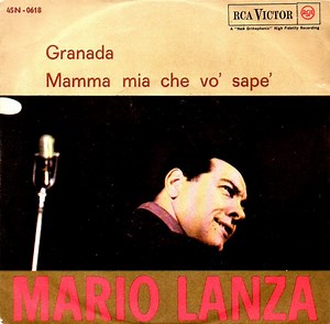 Mario Lanza - Granada / Mamma Mia Che Vo' Sape'