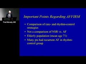 Rate Control versus Rhythm Control for Atrial Fibrillation (Fred Morady, MD) Oct 6, 2016