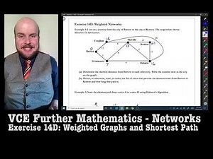 Further Maths: Networks - Weighted Graphs (Ex 14D) Part 1