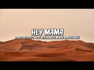 Hey Mama (Colour-Coded Lyrics) - David Guetta (ft. Bebe Rexha, Nicki Minaj & Afrojack)