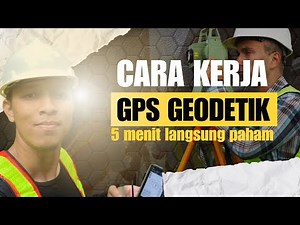 How to understand the basic use of Geodetic GPS