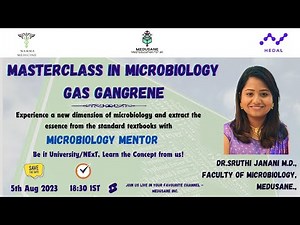 Gas Gangrene | Masterclass in Microbiology by Dr Dr.Sruthi Janani M.D., | MEDUSANE