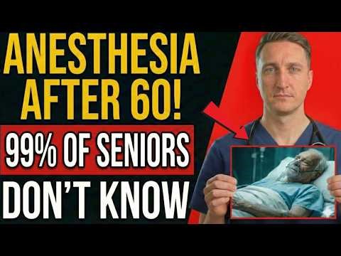 The Anesthesia Risk After 60 That Nobody Warns You About