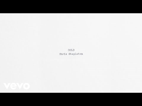 Chris Stapleton - Cold (Official Audio)