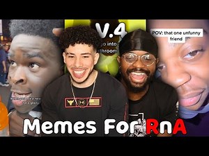 TIKTOK MEMES FOR RNA MADE OUR DAY A LOT BETTER 🤣😂