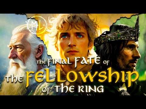 The TRAGIC END of Each Member of the Fellowship of the Ring | LOTR LORE
