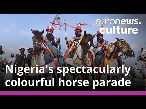 This is Durbar Festival: Nigeria's spectacularly colourful horse parade