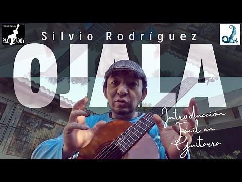 Ojalá de Silvio Rodríguez / Introducción Fácil en Guitarra / Aprende a Tocar Arpegios / Mano Derecha