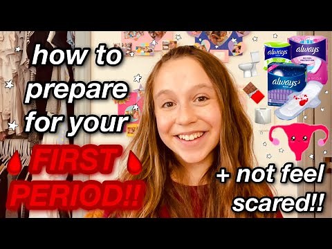 how to PREPARE for your FIRST PERIOD!! // tips + tricks to not feel scared!