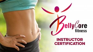 Belly Core Fitness Instructor Certification